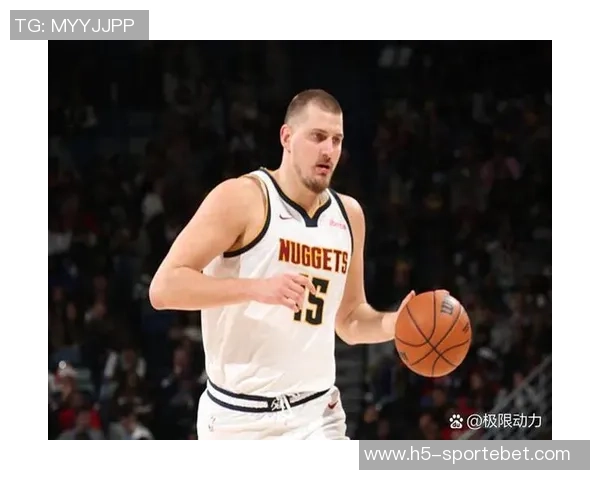 申京开季表现惊艳连续15场至少5篮板5助攻仅他与约基奇同创历史